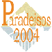 Paradeisos 2004